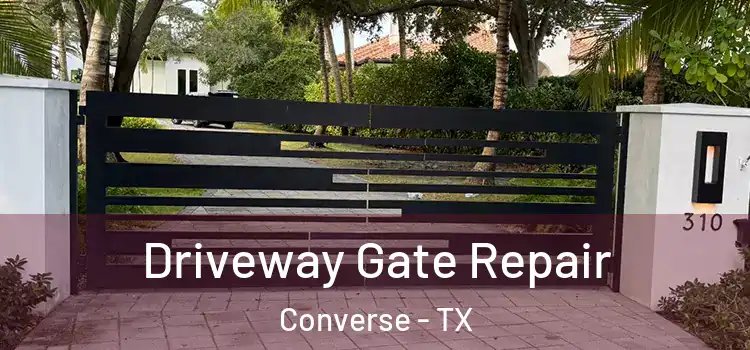 Driveway Gate Repair Converse - TX