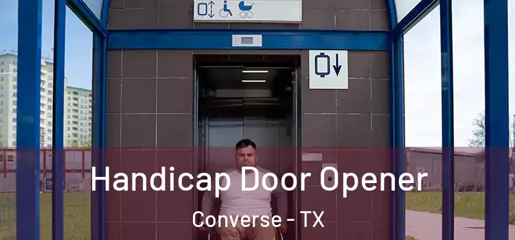 Handicap Door Opener Converse - TX