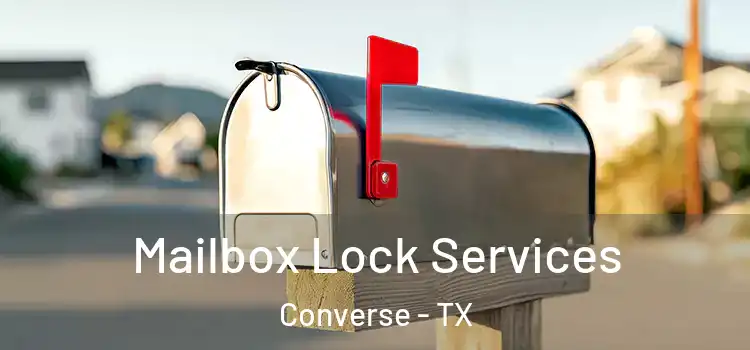 Mailbox Lock Services Converse - TX