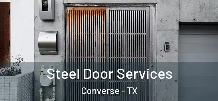 Steel Door Services Converse - TX